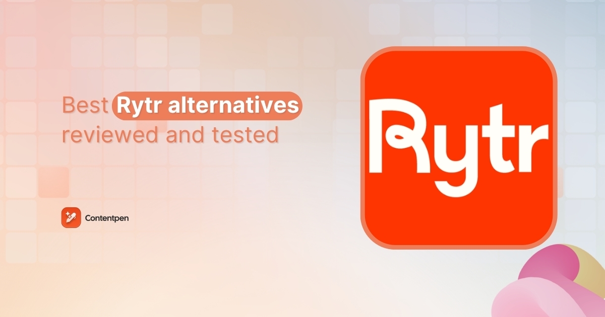 12 best Rytr alternatives for smarter AI writing