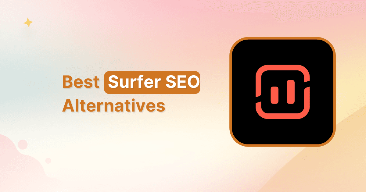 The best Surfer SEO alternative in 2026 [tested and compared]
