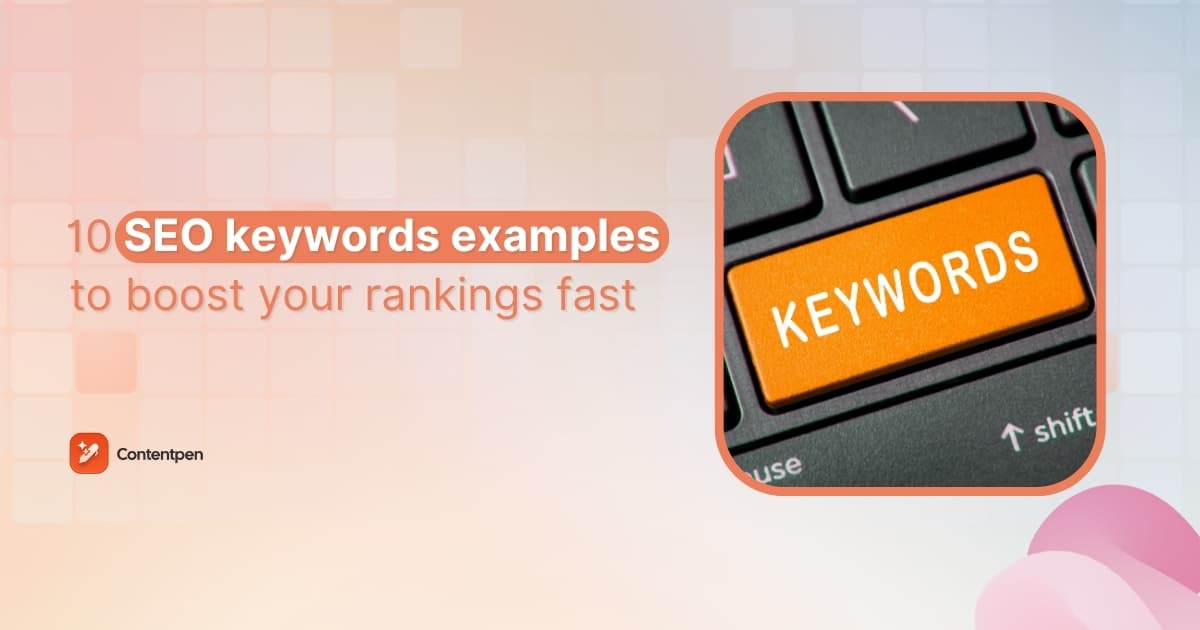 10 SEO keywords examples to boost your rankings fast