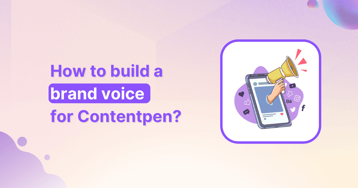 How to build a brand voice using Contentpen?