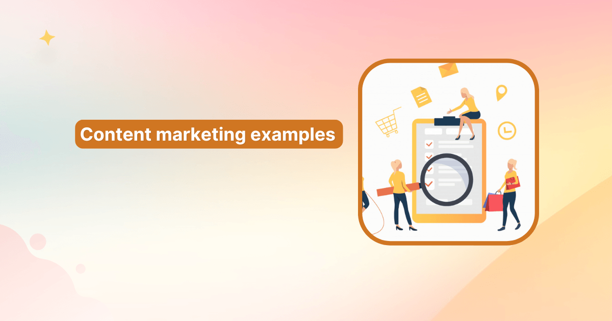 Content marketing examples that drive results in 2025