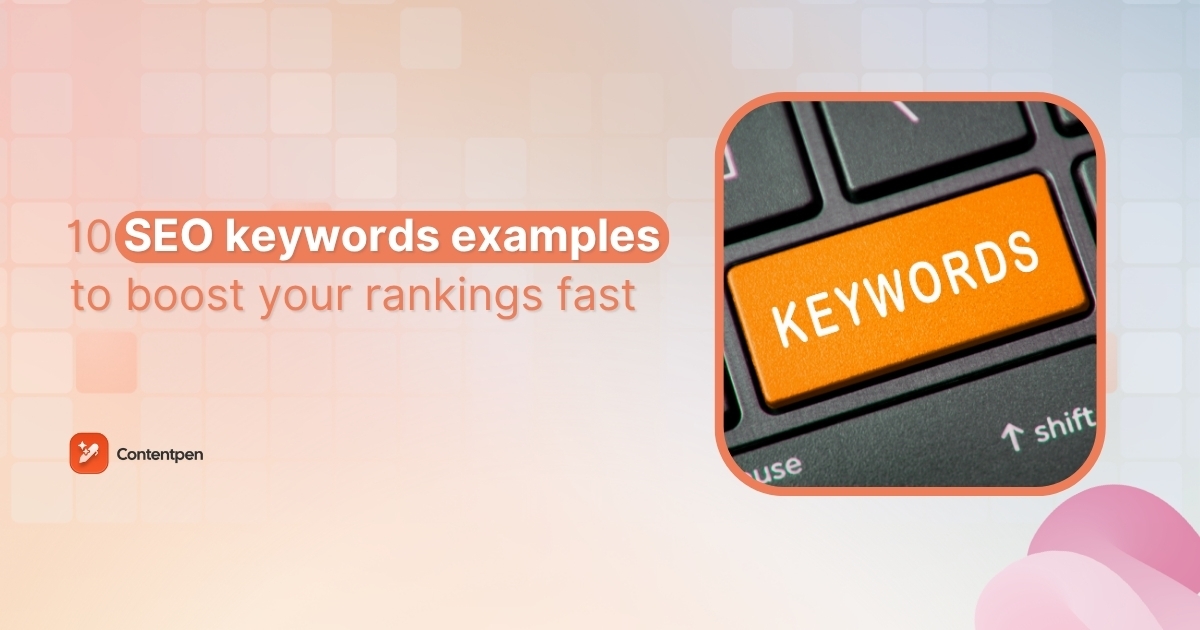 10 SEO keywords examples to boost your rankings fast